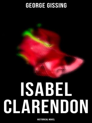 cover image of Isabel Clarendon  (Historical Novel)